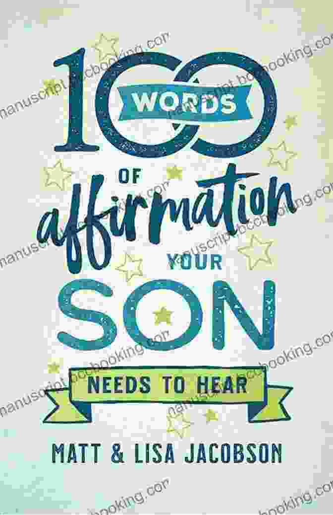 100 Words of Affirmation Your Son Needs to Hear