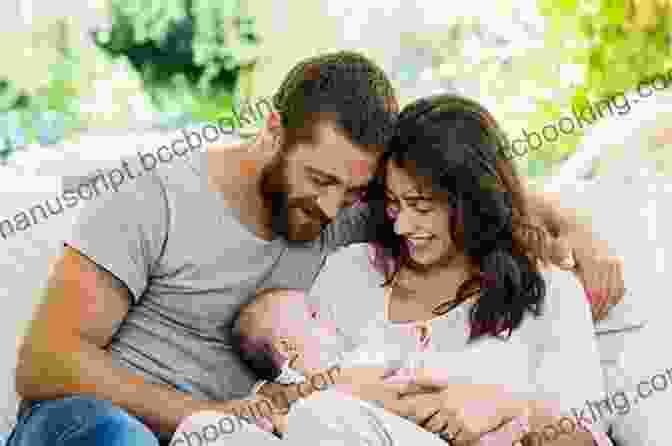 A Happy Family With A Newborn Baby Welcome To Fatherhood: The Modern Man S Guide To Pregnancy Childbirth And Fatherhood