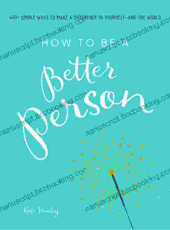 Book Cover Of About Being Better Human Things My Dog Has Taught Me: About Being A Better Human