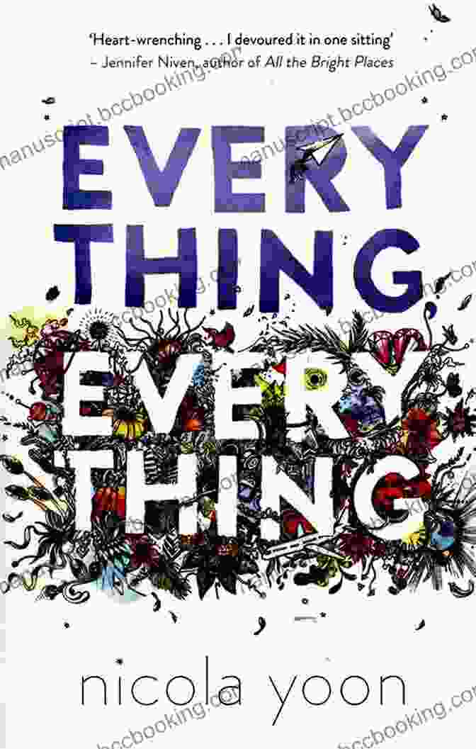 Book Cover Of Everything Everything By Nicola Yoon Everything Everything Nicola Yoon
