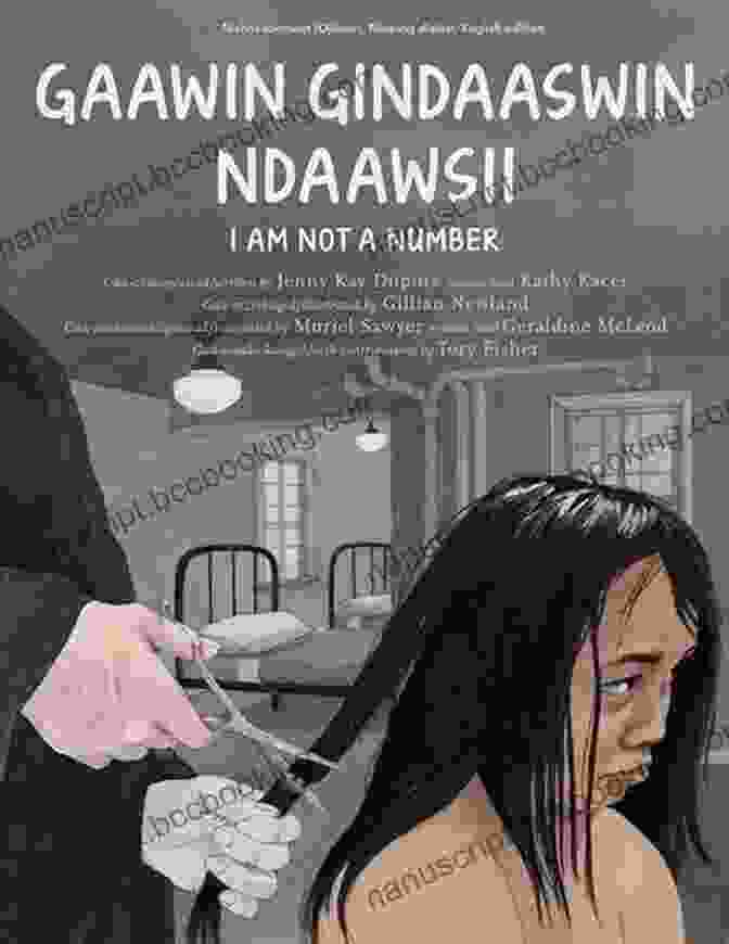 Book Cover Of 'Gaawin Gindaaswin Ndaawsii: Am Not Number' By Richard Wagamese Gaawin Gindaaswin Ndaawsii / I Am Not A Number