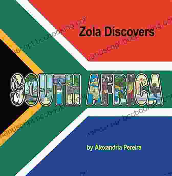 Book Cover Of Zola Discovers South Africa By Shana Gorian Zola Discovers South Africa Shana Gorian