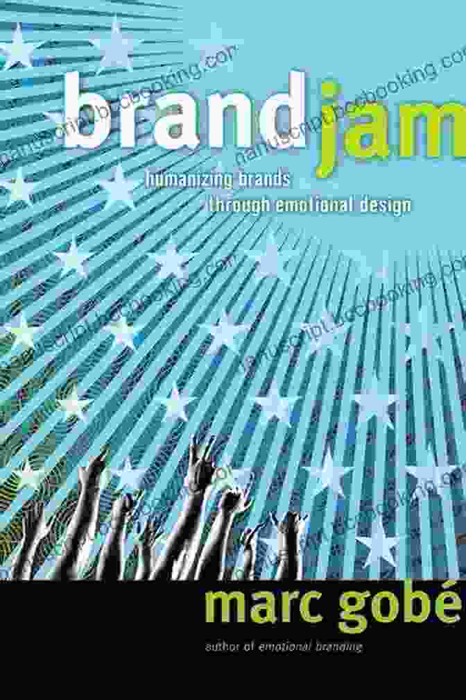 Brandjam: Humanizing Brands Through Emotional Design Book Cover Brandjam: Humanizing Brands Through Emotional Design