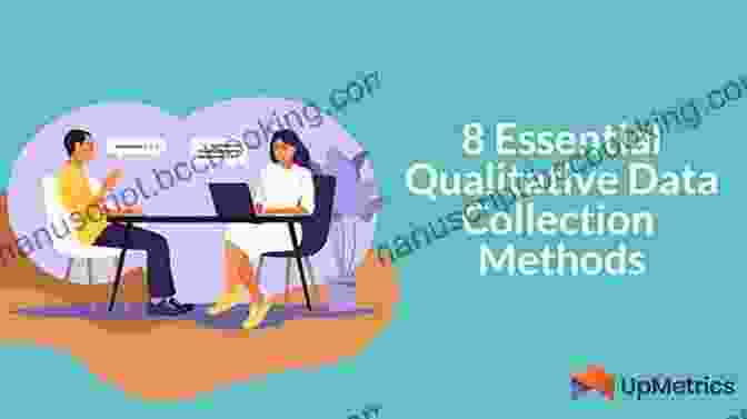 Data Collection Methods In Qualitative Research: Unveiling The Nuances Of Inquiry Qualitative Research: Studying How Things Work
