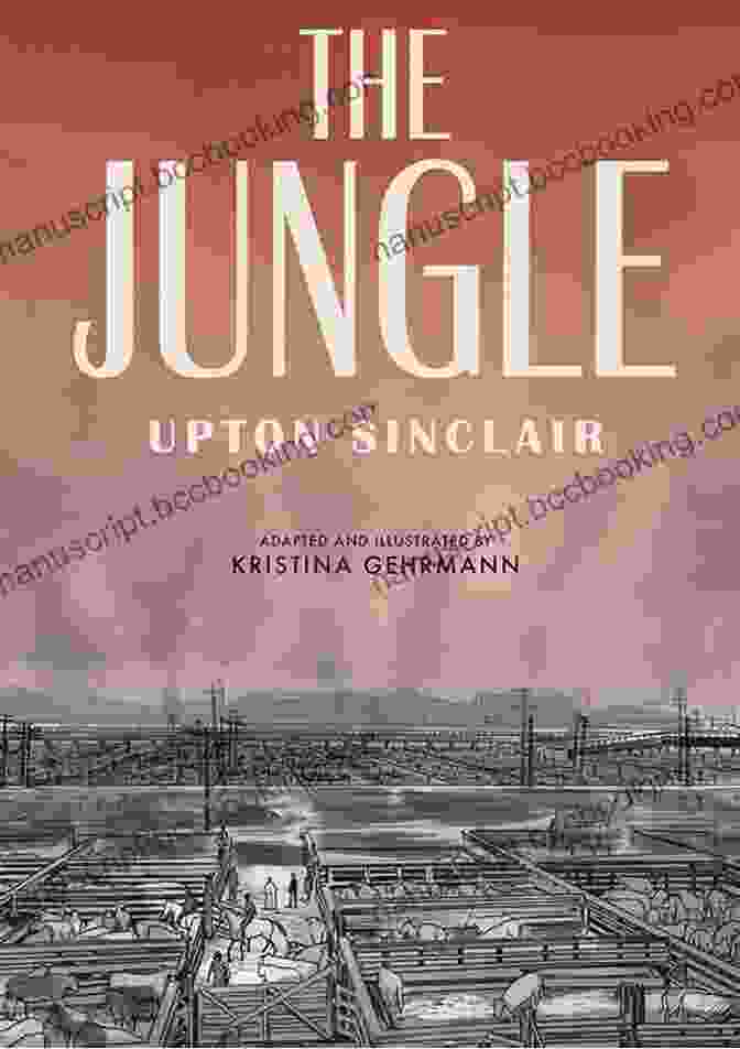 Description: The Cover Of Upton Sinclair's Novel The Jungle, Depicting A Dark And Gloomy Scene Of A Meatpacking Facility. The Jungle (The Penguin American Library)
