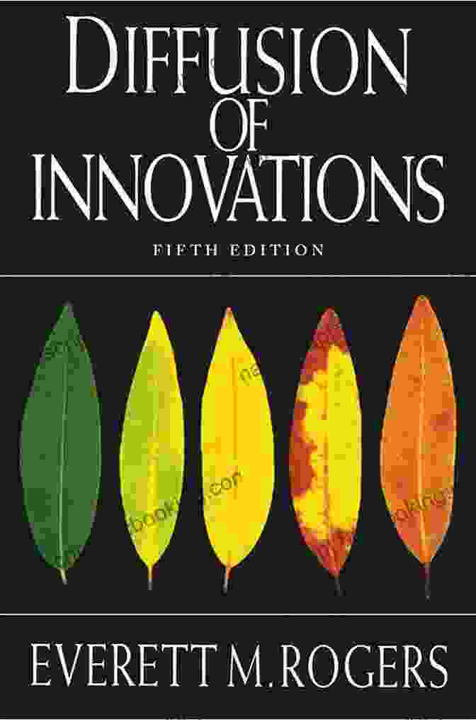 Diffusion Of Innovations, 5th Edition Book Cover Diffusion Of Innovations 5th Edition