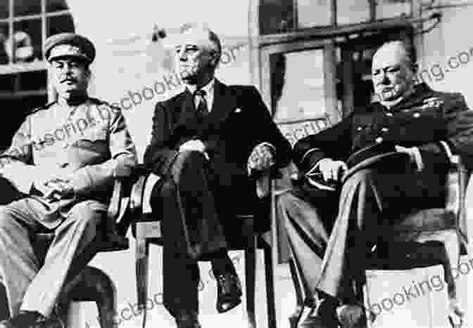 FDR And Joseph Stalin Meeting At The Tehran Conference 1944: FDR And The Year That Changed History