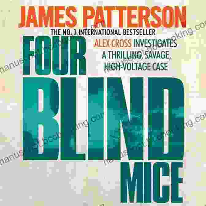Four Blind Mice Book Cover By James Patterson Four Blind Mice (Alex Cross 8)