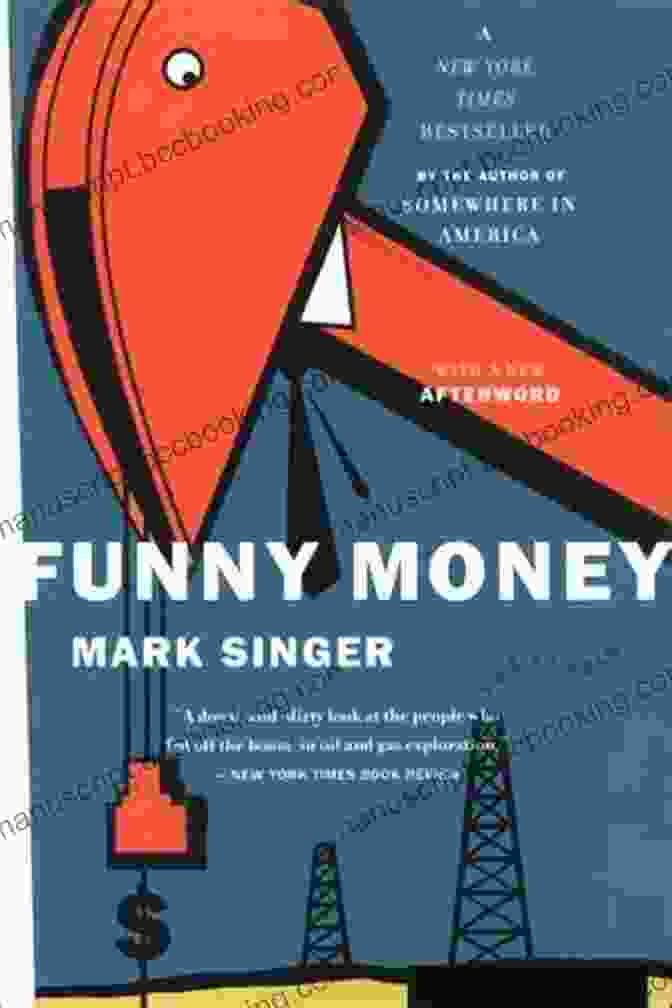 Funny Money By Mark Singer, A Thrilling And Humorous Account Of A Counterfeit Cash Operation Funny Money Mark Singer