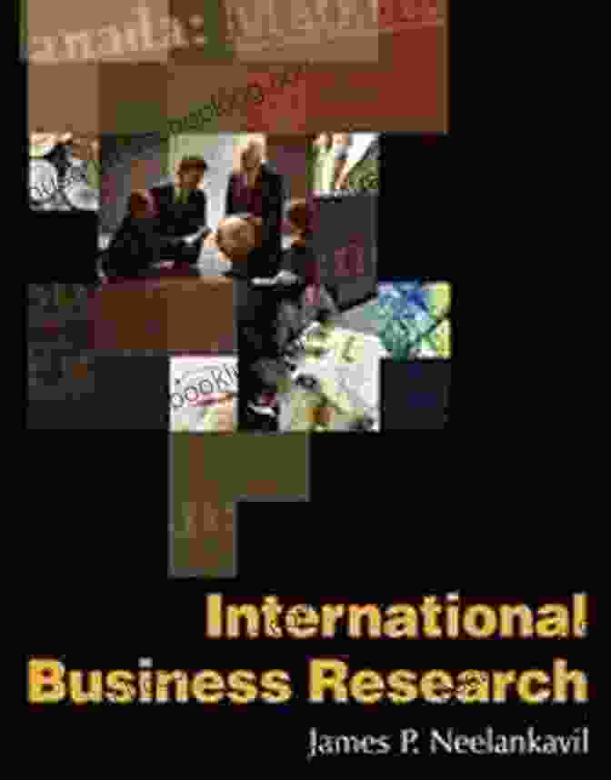 International Business Research Book Cover By James Neelankavil International Business Research James P Neelankavil