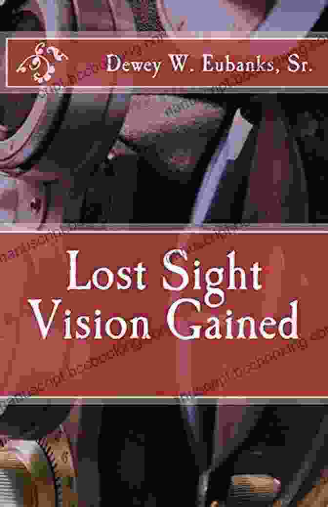 It's Not About The Sight Lost But Vision Gained By Susan Mannebach The Write 2 Heal: It S Not About The Sight Lost But Vision Gained