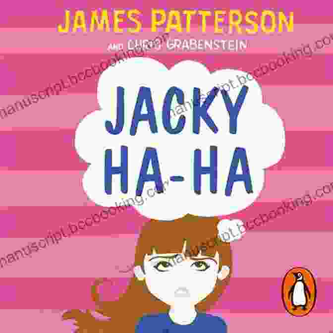 Jacky Ha Ha Book Cover Jacky Ha Ha James Patterson
