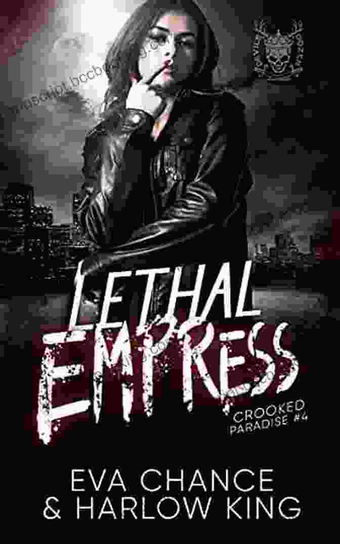 Lethal Empress, Crooked Paradise Book Cover Lethal Empress (Crooked Paradise 4)