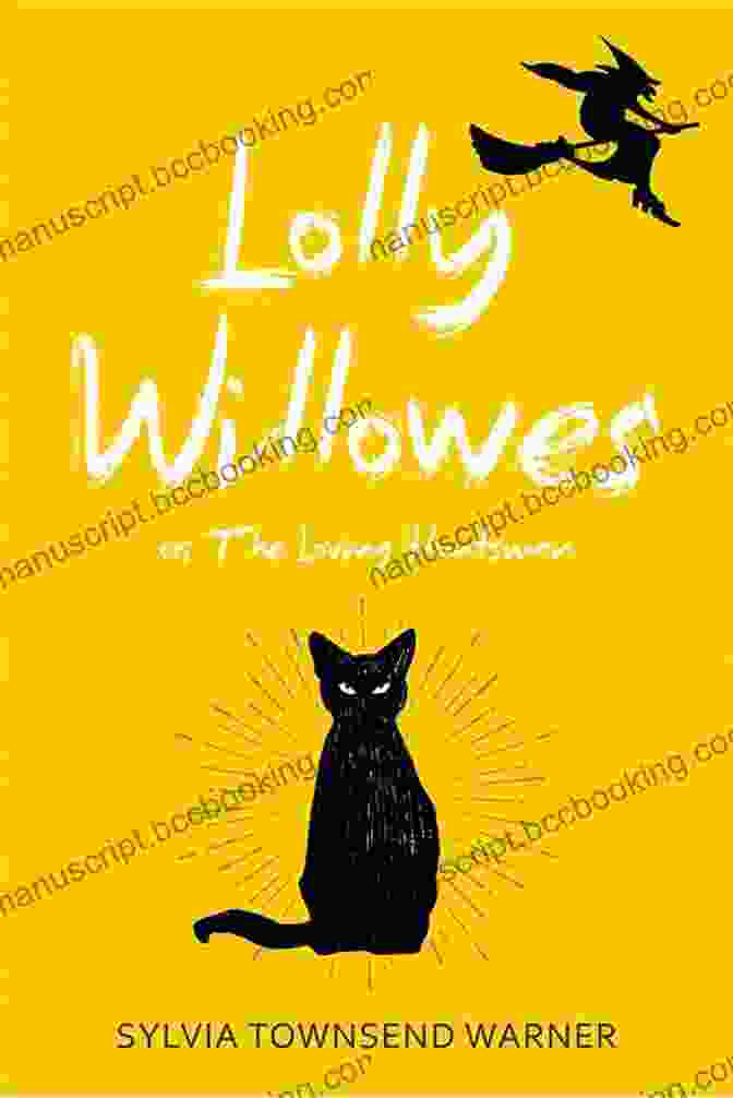 Lolly Willowes, A Young Woman Yearns For A Life Beyond The Confines Of Society's Expectations Lolly Willowes (New York Review (Paperback) 5)