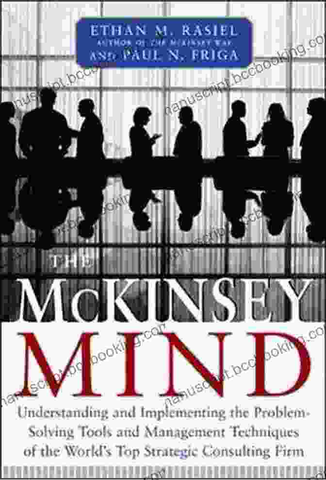 McKinsey Mind Book Cover McKinsey Mind Ethan M Rasiel