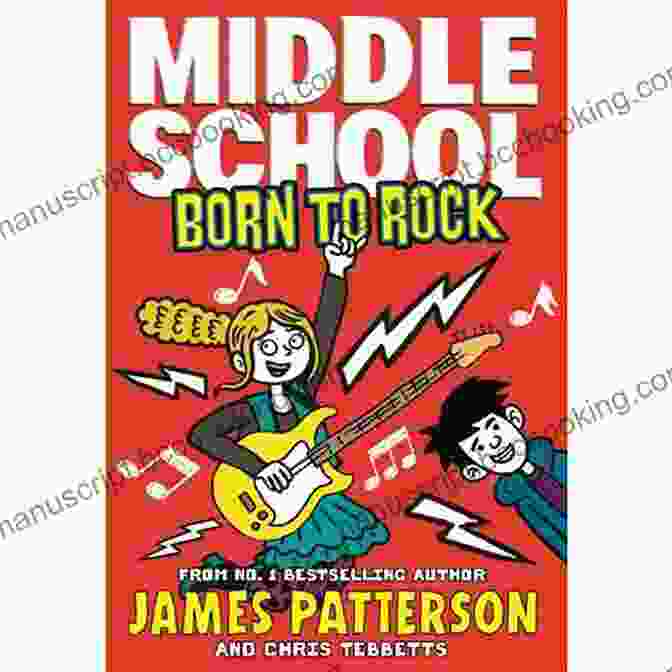 Middle School: Born To Rock Book Cover Featuring Rafe Khatchadorian Playing The Guitar Middle School: Born To Rock (Middle School 11)
