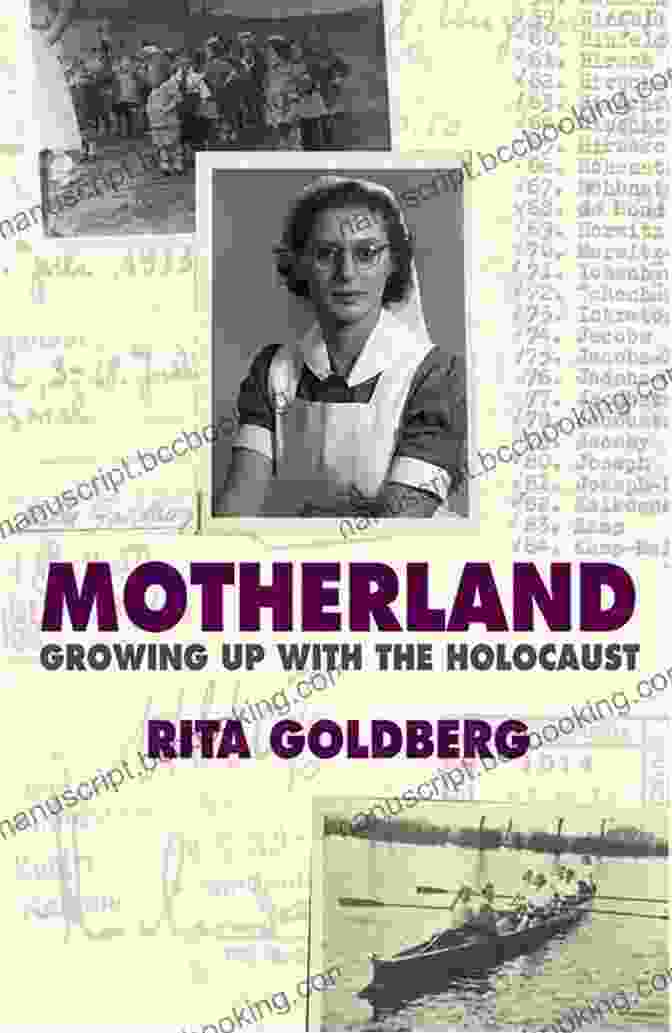Motherland: Growing Up With The Holocaust By Amy Gottlieb Motherland: Growing Up With The Holocaust