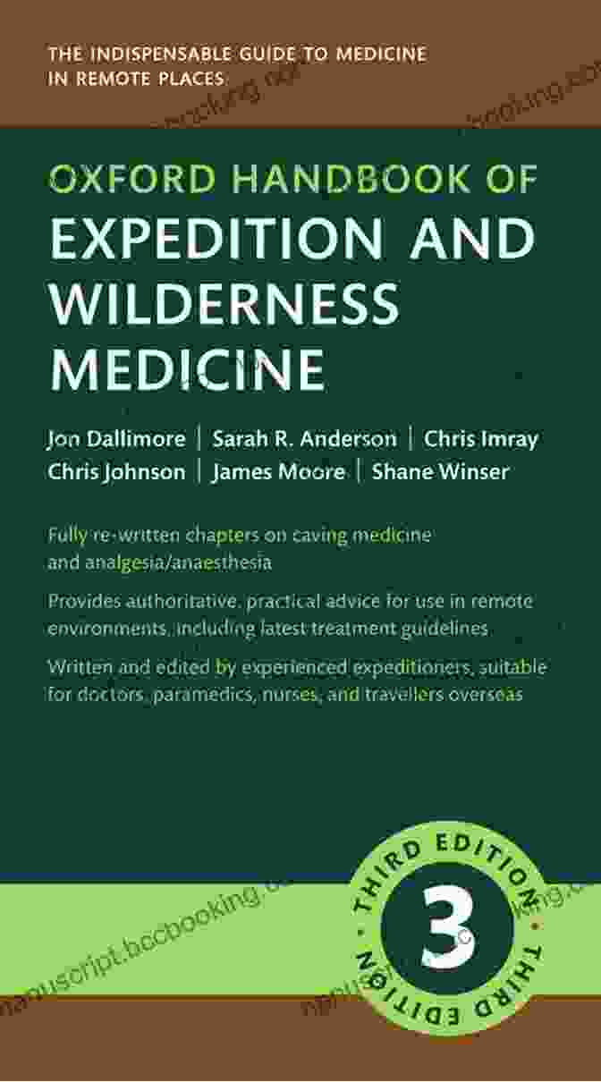 Oxford Handbook Of Expedition And Wilderness Medicine Oxford Handbook Of Expedition And Wilderness Medicine (Oxford Medical Handbooks)