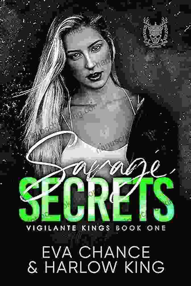 Savage Secrets: Vigilante Kings Book Cover Savage Secrets (Vigilante Kings 1)