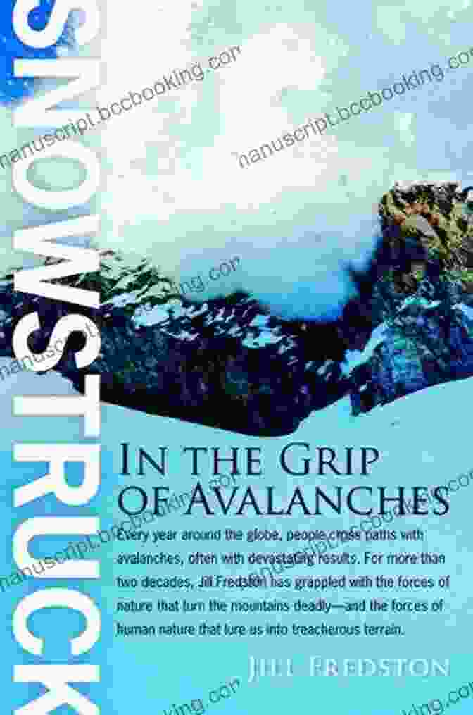 Snowstruck Book Cover Featuring A Skier Caught In An Avalanche Snowstruck: In The Grip Of Avalanches