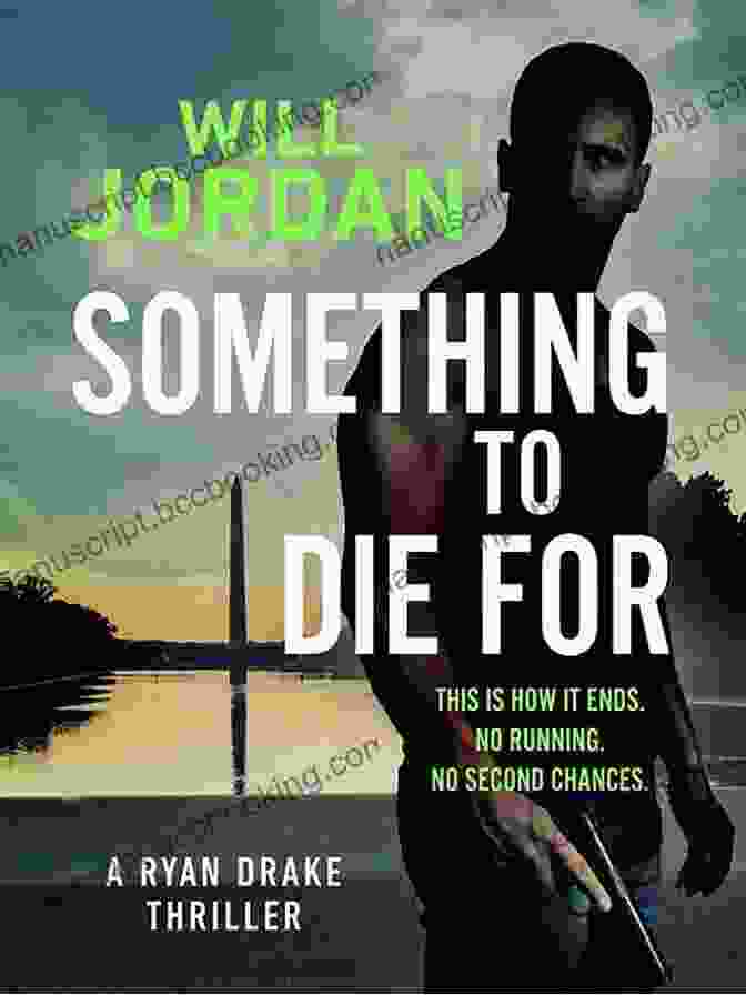 Something To Die For: Ryan Drake Book Cover Something To Die For (Ryan Drake 9)