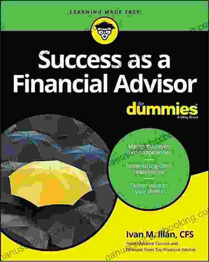 Success As Financial Advisor For Dummies Success As A Financial Advisor For Dummies