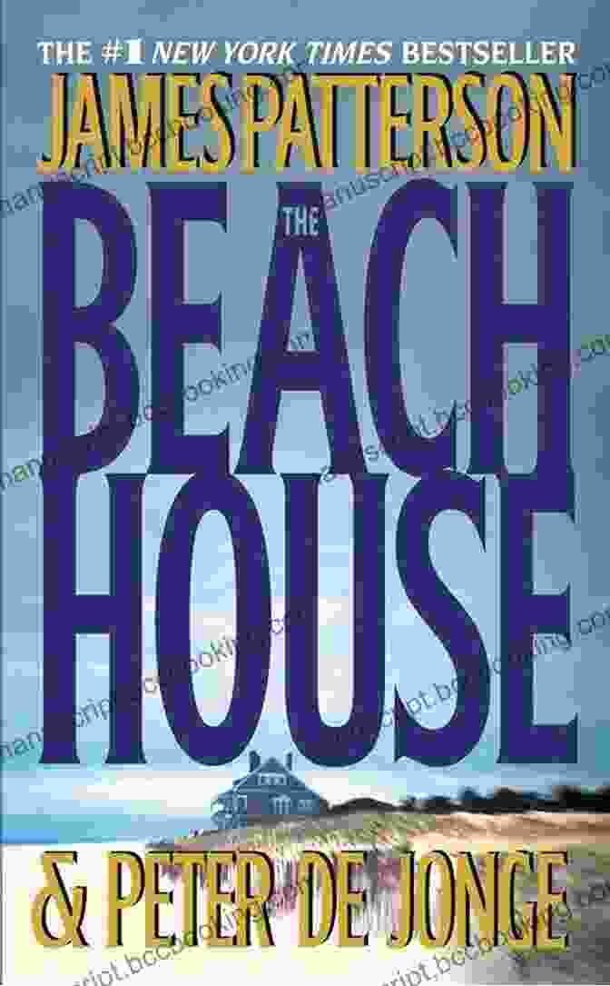 The Beach House By James Patterson The Beach House James Patterson