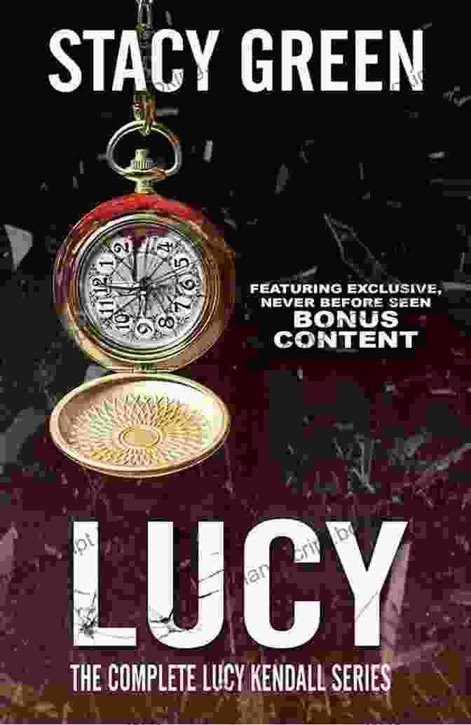 The Complete Lucy Kendall Book Cover Featuring A Shadowy Figure Of Lucy Against A Haunted Backdrop. LUCY: The Complete Lucy Kendall With Bonus Content (The Lucy Kendall 5)