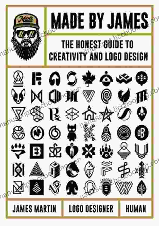 The Honest Guide To Creativity And Logo Design Book Cover Made By James: The Honest Guide To Creativity And Logo Design