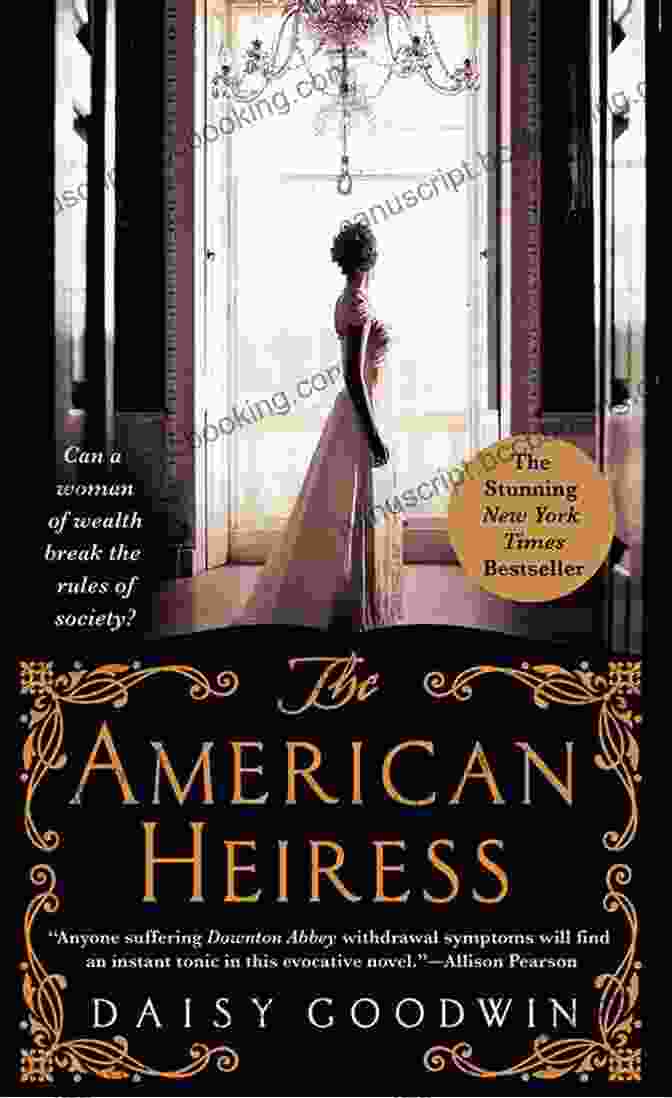 The Legacies Of American Heiresses Continue To Influence Society Today Flights Of Fancy (American Heiresses #1)