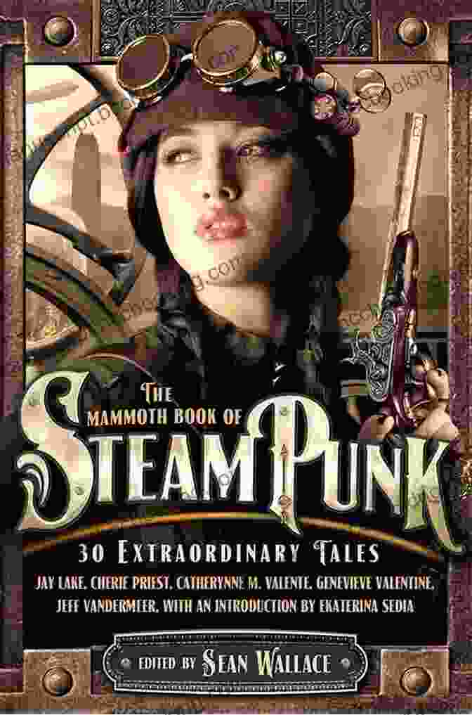 The Mammoth Of Steampunk Mammoth 468 Book Cover The Mammoth Of Steampunk (Mammoth 468)