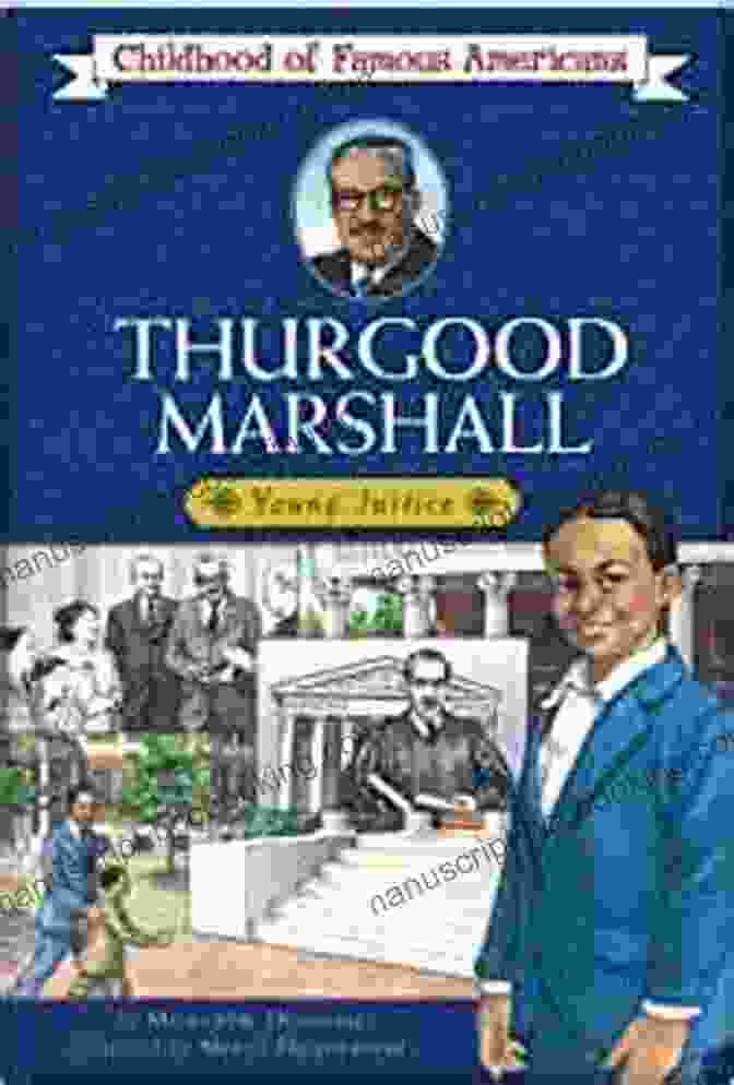 Thurgood Marshall: Childhood Of Famous Americans Thurgood Marshall (Childhood Of Famous Americans)