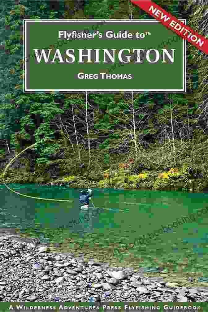Washington Flyfisher Guide Cover On The Fly Guide To The Northwest: Oregon And Washington (Flyfisher S Guide Series)
