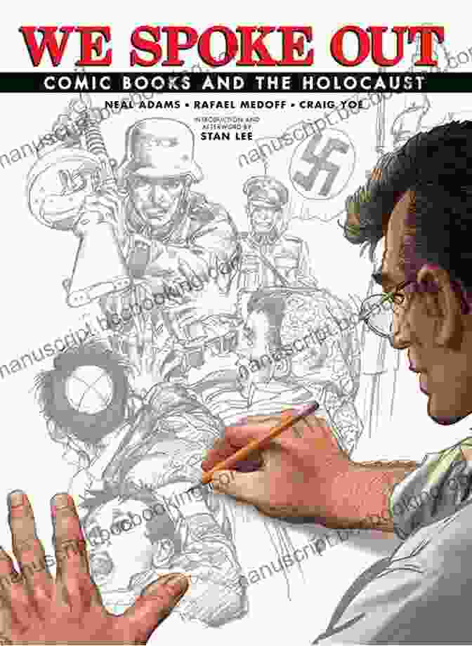 We Spoke Out Comic And The Holocaust We Spoke Out: Comic And The Holocaust