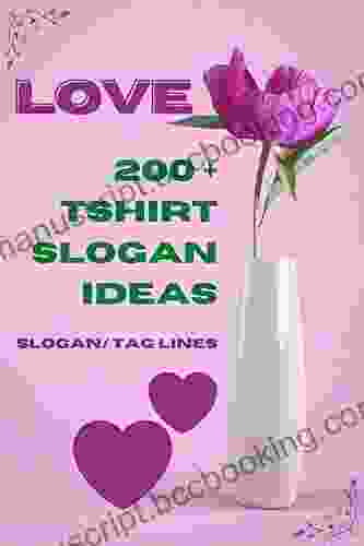 Slogan Tshirt : 200+ Tshirt Slogan Ideas For Love Slogan/Tag Line
