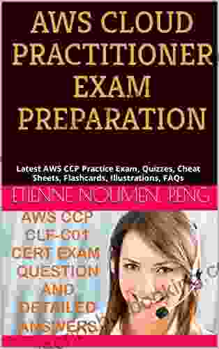 2024 AWS Cloud Practitioner Certification Practice Exam 300 Quizzes Flashcards : Prepare And Pass The AWS Cloud Practitioner Certification CCP CLF C01: Certification Practice Exam 1)