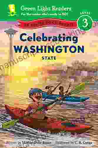 Celebrating Washington State: 50 States To Celebrate (Green Light Readers Level 3)