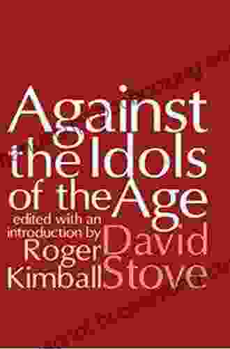 Against The Idols Of The Age
