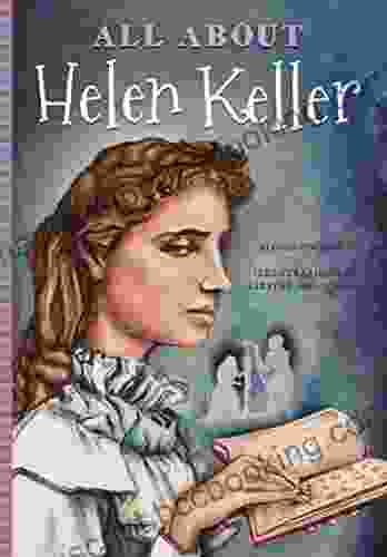 All About Helen Keller Federica Seneghini