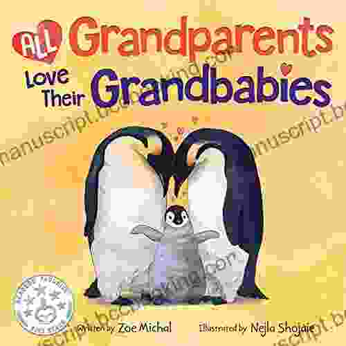 All Grandparents Love Their Grandbabies (Baby Love)