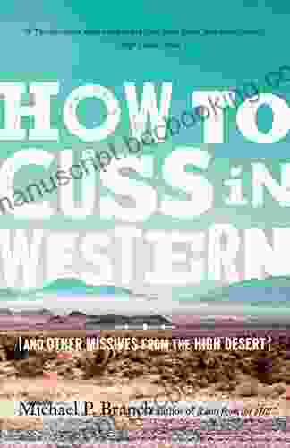 How To Cuss In Western: And Other Missives From The High Desert