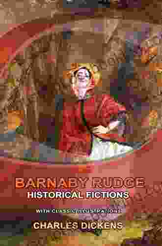 Barnaby Rudge (Illustrated): Original And Classic Edition