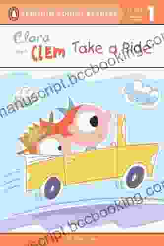Clara And Clem Take A Ride (Penguin Young Readers Level 1)