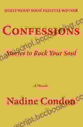 Confessions: Stories To Rock Your Soul