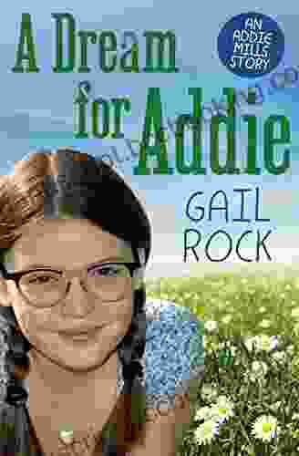 A Dream For Addie (The Addie Mills Stories 3)