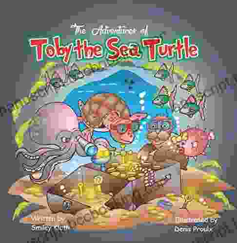 The Adventures Of Toby The Sea Turtle