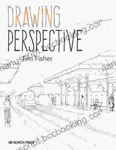 Drawing Perspective Tim Fisher