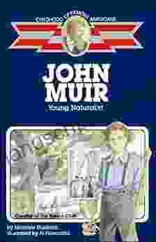 John Muir: Young Naturalist (Childhood Of Famous Americans)
