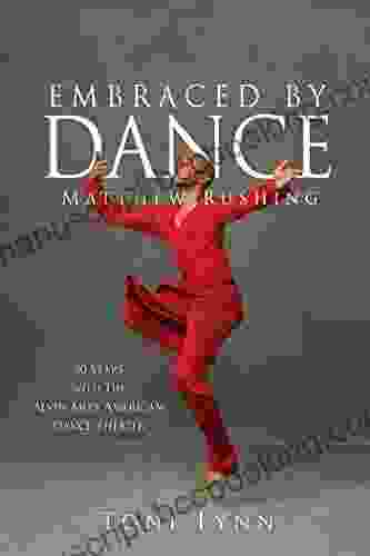 EMBRACED BY DANCE: Matthew Rushing