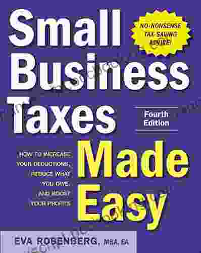 Small Business Taxes Made Easy Fourth Edition